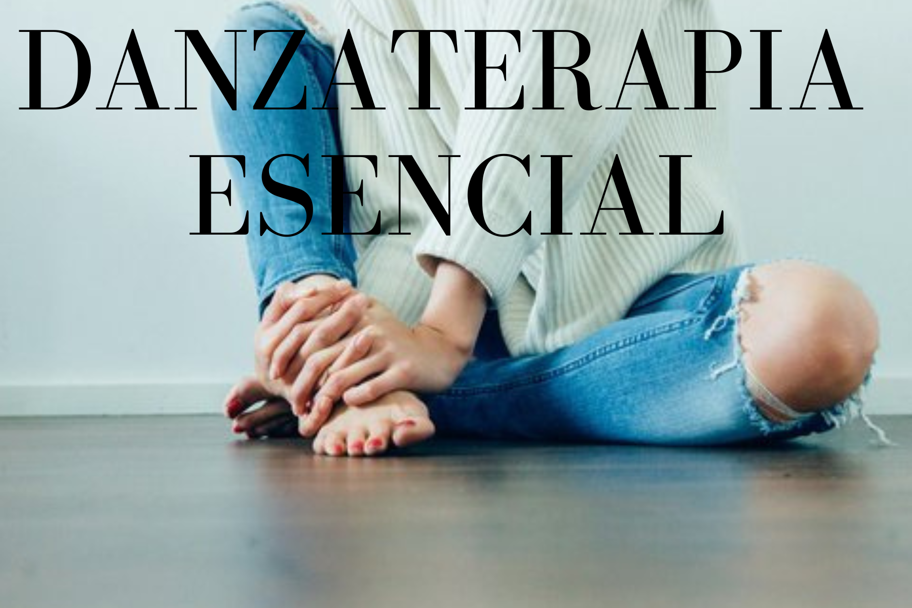 DANZATERAPIA ESENCIAL